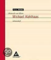 Michael Kohlhaas. Arbeitsheft