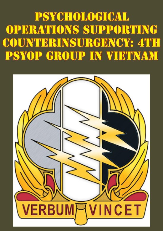 Psychological Operations Supporting Counterinsurgency: 4th P ... - cover