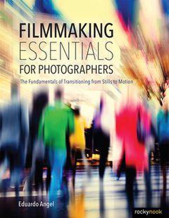 Filmmaking Essentials for Photographers - cover