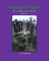 Garden of Eden (Part Four)