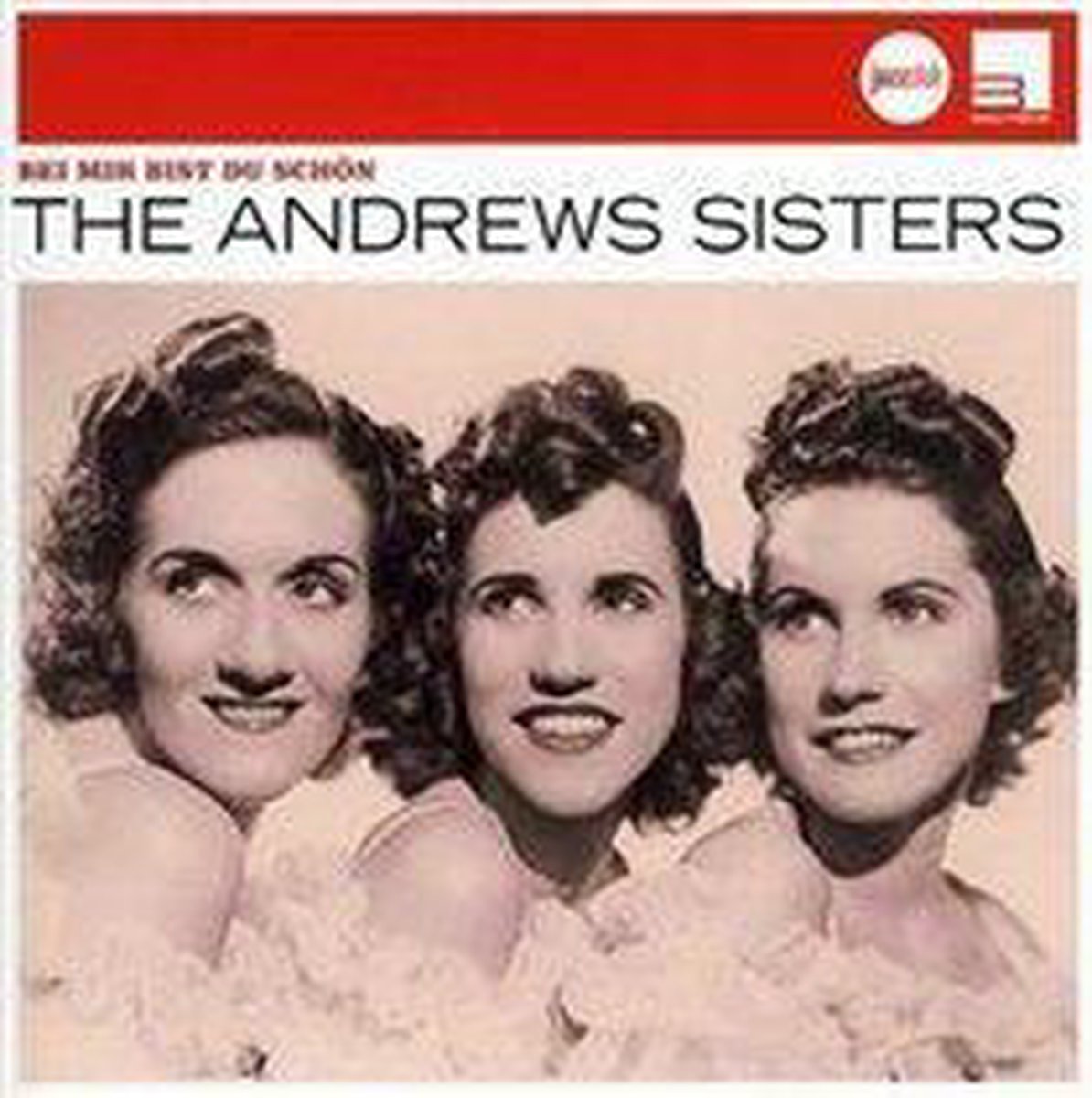 The Andrew Sisters - Bei Mir Bist Du Schon (Jazz Club), The Andrew Sisters  | CD... | bol.com