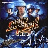 Starship Troopers 2: Hero of the Federation [Original Motion Picture Soundtrack]