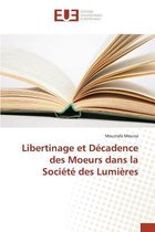 Omn.Univ.Europ.- Libertinage Et Décadence Des Moeurs Dans La Société Des Lumières