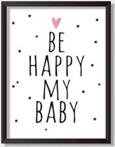 Poster canvas Be happy my baby roze