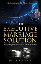 The Executive Marriage Solution