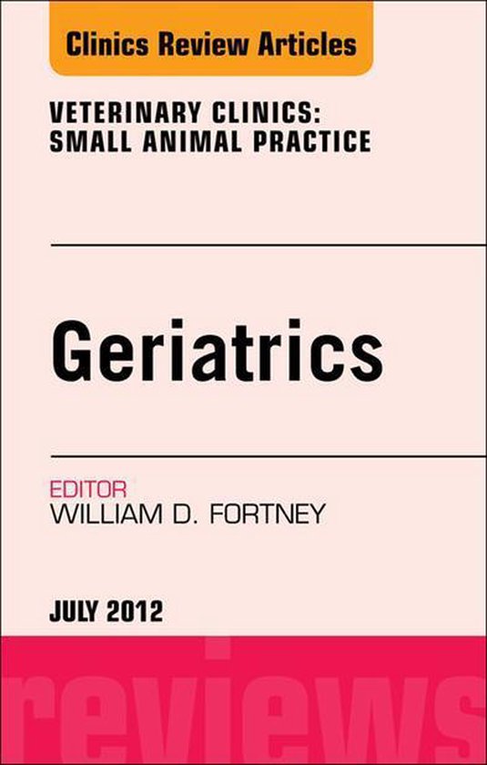 The Clinics: Veterinary Medicine Volume 42-4 - Geriatrics, A ... - cover