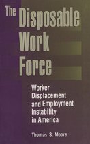 The Disposable Work Force