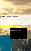 John Lothrop Motley.