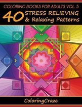 Anti-Stress Art Therapy- Coloring Books For Adults Volume 5