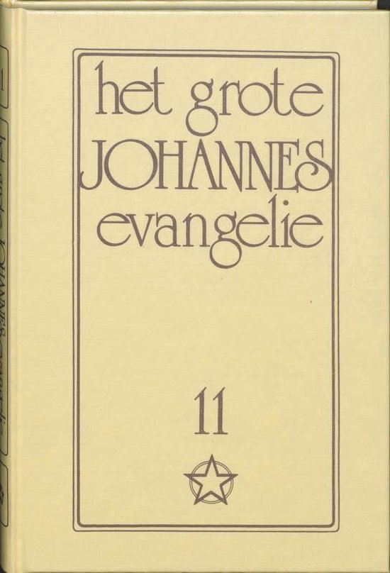 Het grote Johannes Evangelie 11