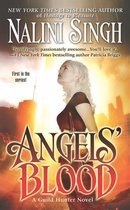 A Guild Hunter Novel 1 - Angels' Blood