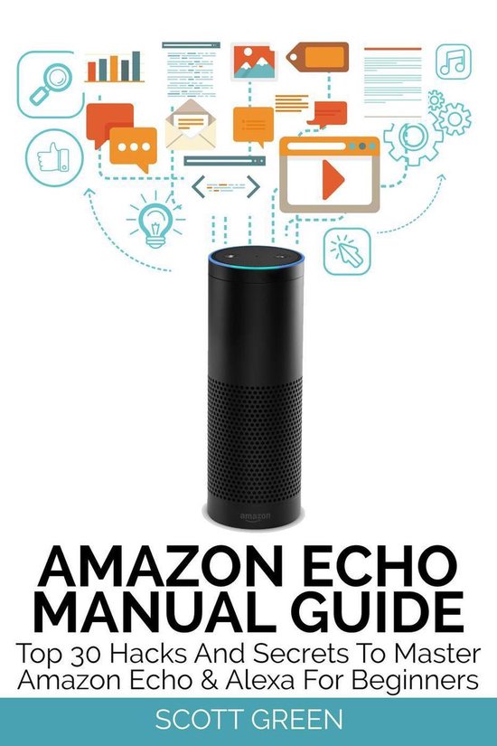 The Blokehead Success Series - Amazon Echo Manual Guide : To ... - cover