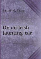 On an Irish jaunting-car