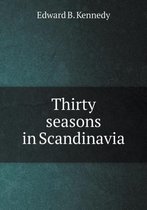 Thirty seasons in Scandinavia