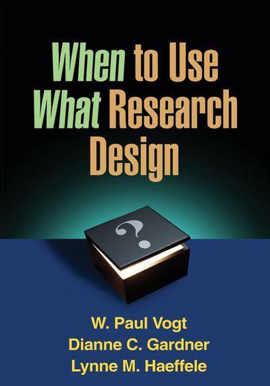 When to Use What Research Design - cover
