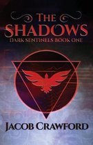 Dark Sentinels-The Shadows
