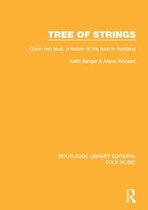 Routledge Library Editions: Folk Music - Tree of strings
