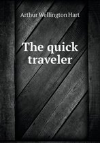 The quick traveler