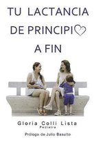 Tu Lactancia de Principio a Fin