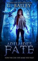 Adelaide's Fate
