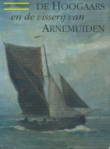 De hoogaars en de visserij van Arnemuiden