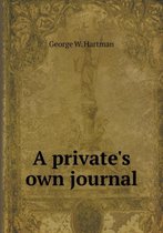 A private's own journal