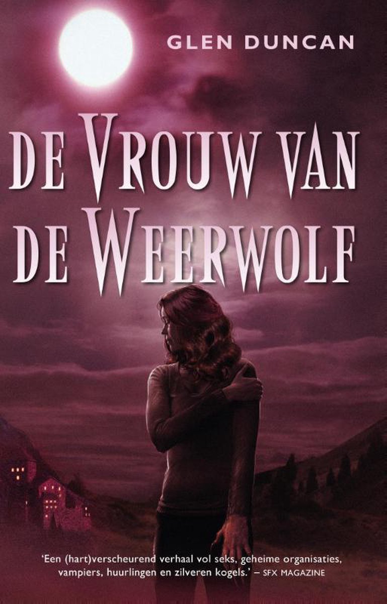 De vrouw van de weerwolf (ebook), Glen Duncan 9789024562442 Boeken bol