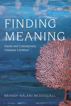 Critical Issues in Indigenous Studies - Finding Meaning