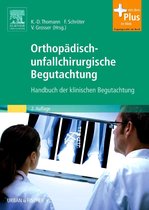 Orthopädisch-unfallchirurgische Begutachtung