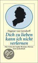 Dich zu lieben kann ich nicht verlernen