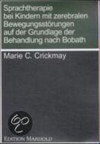 Sprachtherapie bei Kindern mit zerebralen Bewegungsstörungen auf der Grundlage der Behandlung nach Bobath