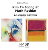 Kim En Joong Et Mark Rothko