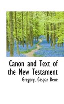 Canon and Text of the New Testament