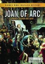 Women Who Changed History - Joan of Arc