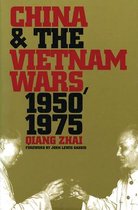 New Cold War History - China and the Vietnam Wars, 1950-1975