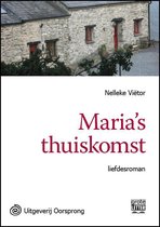 Marias thuiskomst - grote letter uitgave