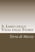 Il Libro Della Valle Delle Storie