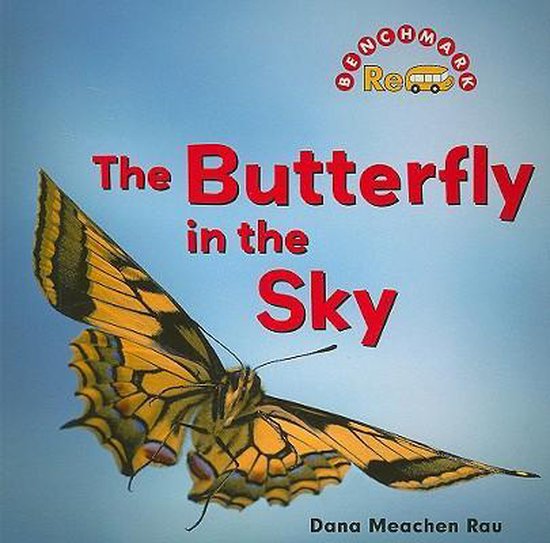 The Butterfly in the Sky, Dana Meachen Rau 9780761432449 Boeken