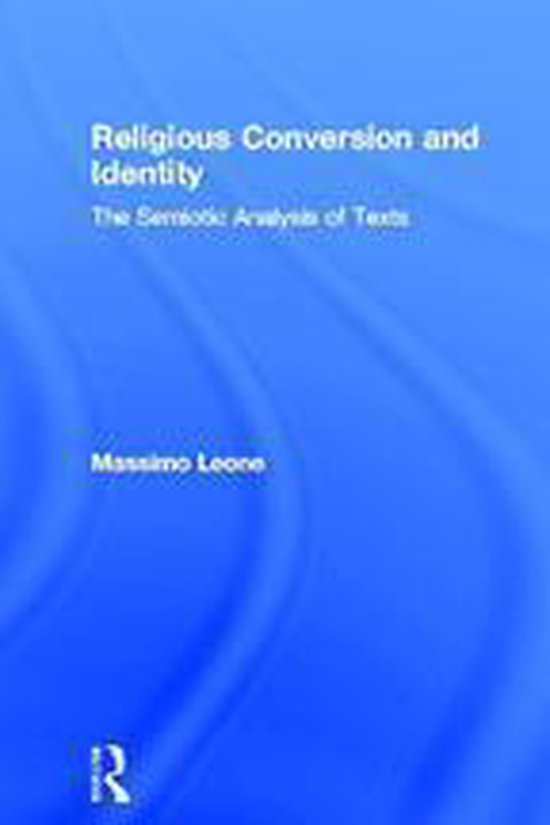 Routledge Studies in Religion - Religious Conversion and Ide ... - cover