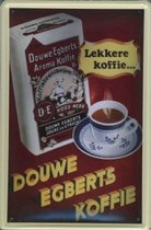Douwe Egberts Koffie reclame DE Lekkere Koffie reclamebord 20x30 cm