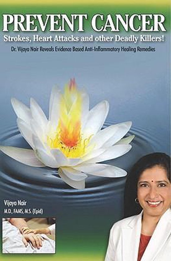 Prevent Cancer, Strokes, Heart Attacks And Other Deadly Kill, Vijaya