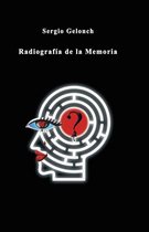 Radiografía De La Memoria