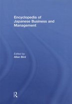 Encyclopedia Of Japanese Business And Management