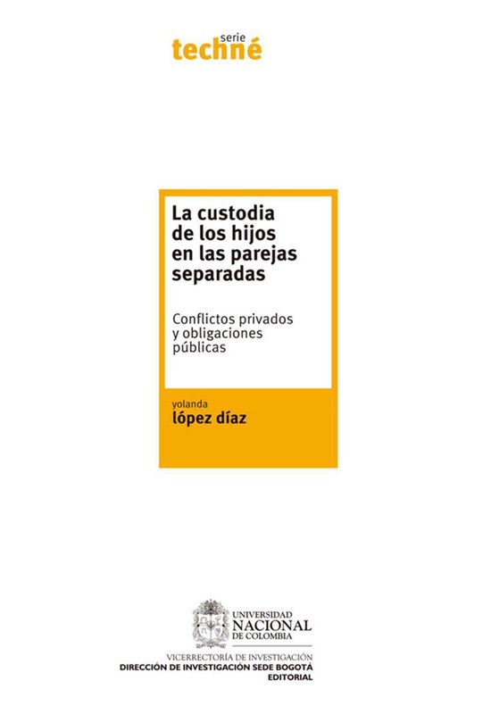 La custodia de los hijos en las parejas separadas. Conflicto ... - cover