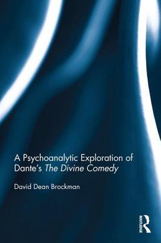 A Psychoanalytic Exploration of Dante's The Divine Comedy - cover
