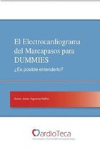 El Electrocardiograma del Marcapasos para DUMMIES. ?Es posible entenderlo?