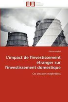 L'impact de l'investissement étranger sur l'investissement domestique