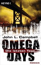 Omega Days 1 - Omega Days - Die letzten Tage