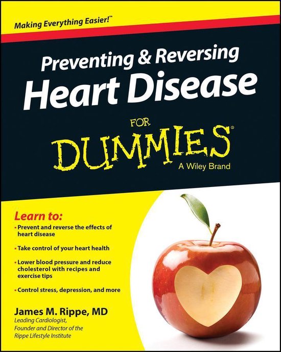 Preventing And Reversing Heart Disease For Dummies Ebook Jm Rippe 9781118944240