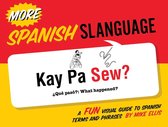 Slanguage - More Spanish Slanguage